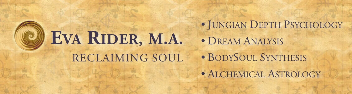 Eva Rider, M.A., Reclaiming Soul