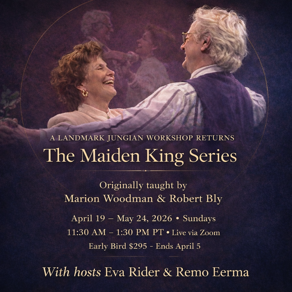 Marion Woodman Robert Bly Maiden King course